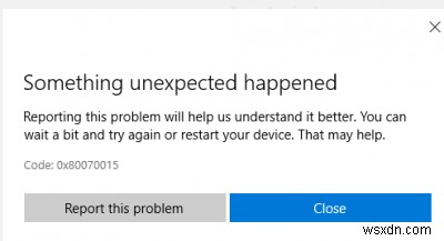 ข้อผิดพลาด 0x80070015 สำหรับ Windows Update, Microsoft Store, Windows Defender 