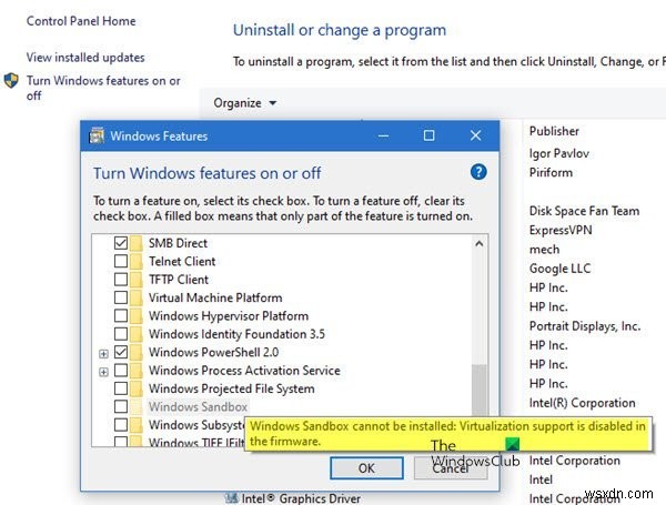 ไม่สามารถติดตั้ง Windows Sandbox ได้ การสนับสนุนการจำลองเสมือนถูกปิดใช้งานในเฟิร์มแวร์ 