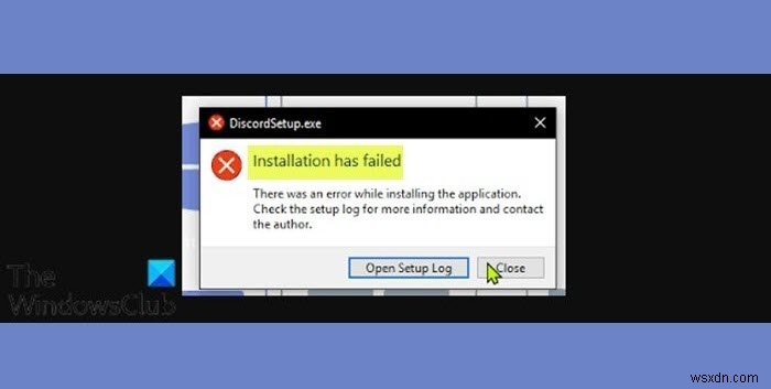 ติดตั้ง Discord ไม่ได้ การติดตั้งล้มเหลวบน Windows PC 