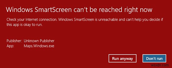 ไม่สามารถเข้าถึง Windows SmartScreen ได้ในขณะนี้ 