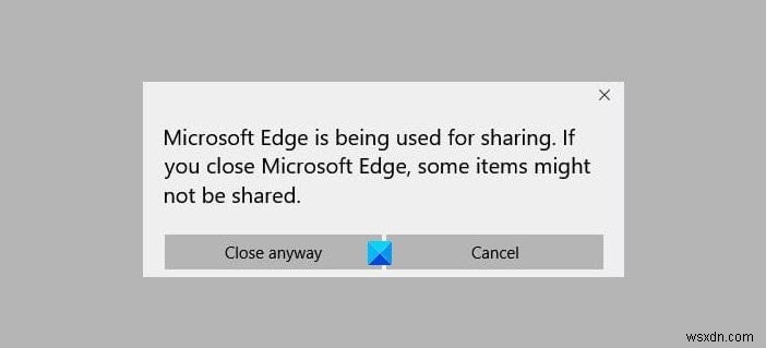 วิธีปิดการใช้งาน Microsoft Edge ถูกใช้เพื่อแชร์พรอมต์ 