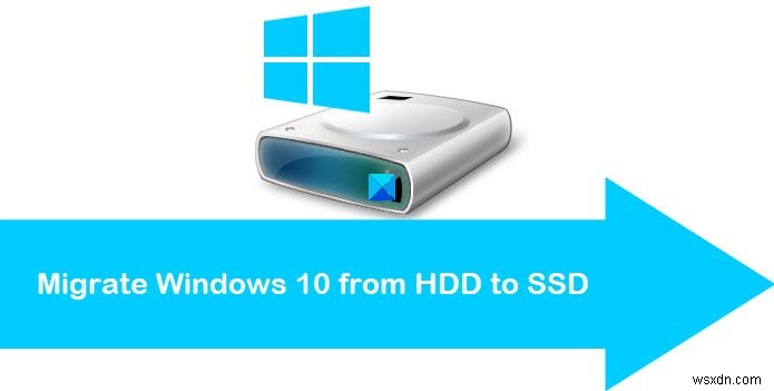 วิธีการโยกย้ายไปยัง Solid-State Drive โดยไม่ต้องติดตั้ง Windows 10 OS . ใหม่ 