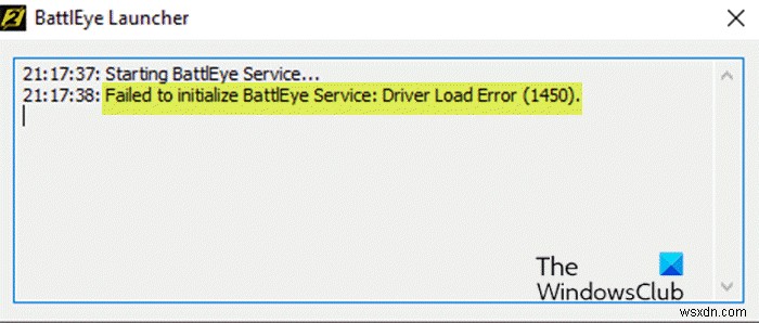 แก้ไขล้มเหลวในการเริ่มต้นบริการ BattlEye:ข้อผิดพลาดในการโหลดไดรเวอร์ (1450) บน Windows 10 
