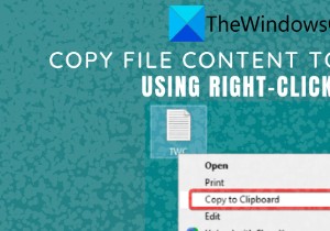 วิธีคัดลอกเนื้อหาไฟล์ไปยังคลิปบอร์ดโดยใช้เมนูบริบทคลิกขวาใน Windows 10 