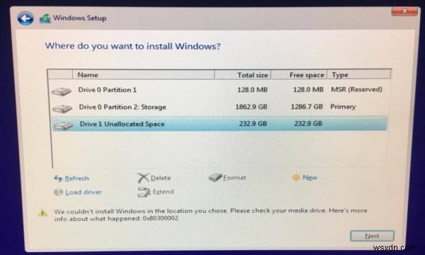 ข้อผิดพลาด 0x80300002 เราไม่สามารถติดตั้ง Windows ในตำแหน่งที่คุณเลือกได้ 