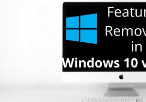 ฟีเจอร์ที่ถูกลบหรือเลิกใช้แล้วใน Windows 10 v 21H1 