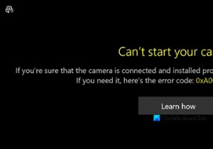 ไม่สามารถเริ่มกล้องของคุณได้ ข้อผิดพลาด 0xa00f4246 (0x800706BE) ใน Windows 11/10 