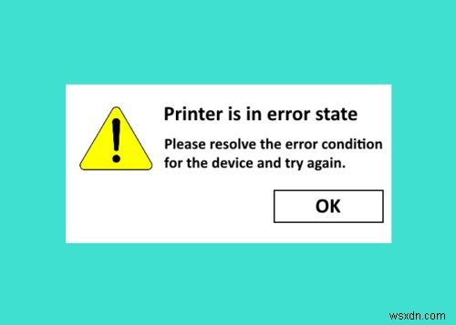 แก้ไขเครื่องพิมพ์อยู่ในสถานะข้อผิดพลาดใน Windows 11/10 