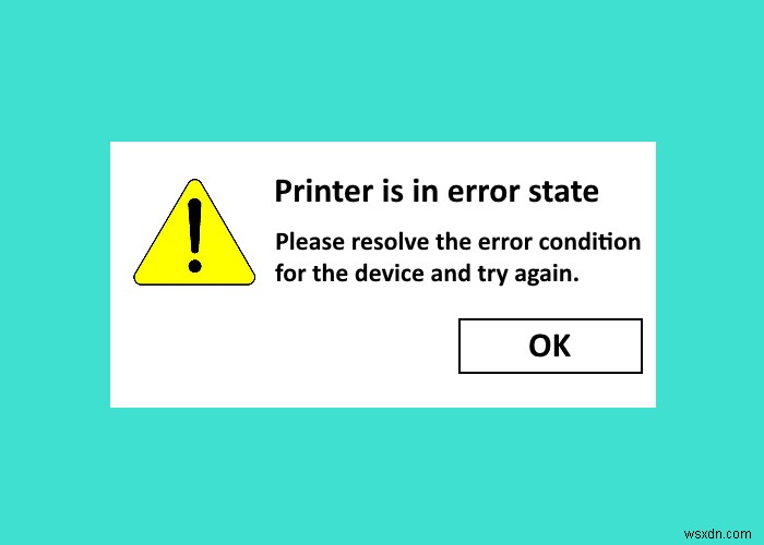 แก้ไขเครื่องพิมพ์อยู่ในสถานะข้อผิดพลาดใน Windows 11/10 