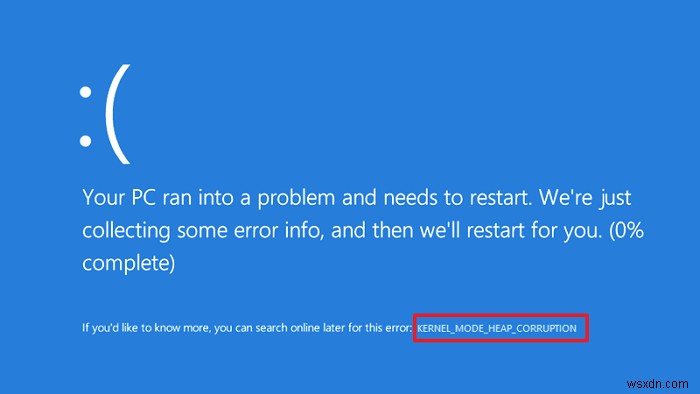 แก้ไข Kernel Mode Heap Corruption BSOD บน Windows 11/10 