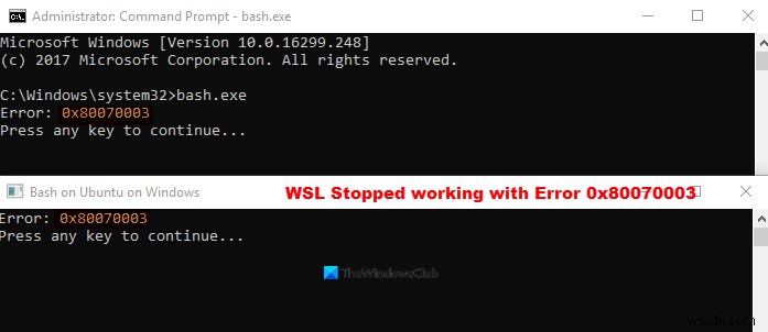 WSL หยุดทำงานโดยมีข้อผิดพลาด 0x80070003 