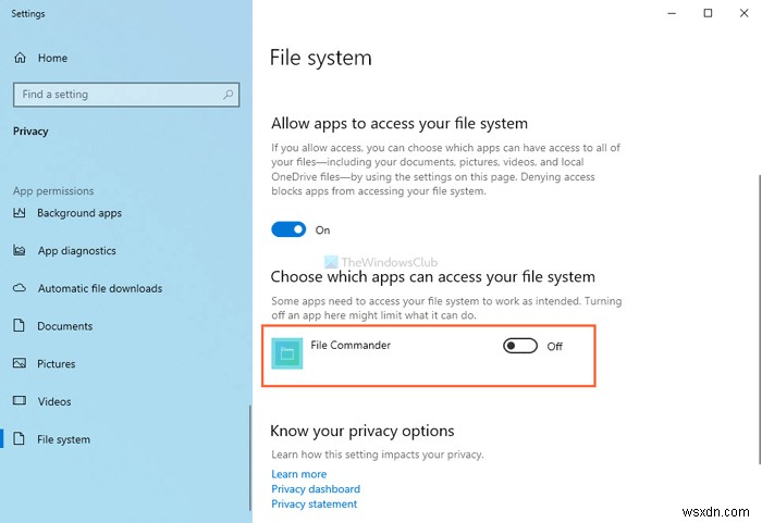 วิธีป้องกันหรืออนุญาตให้แอปเข้าถึงระบบไฟล์ใน Windows 11/110 