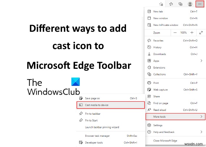 วิธีเพิ่มไอคอน Cast ใน Microsoft Edge Toolbar 