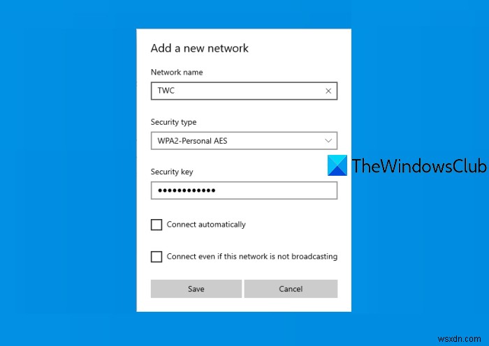 วิธีเพิ่มโปรไฟล์เครือข่าย Wi-Fi ใหม่ใน Windows 10 