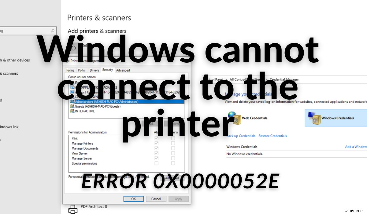 Windows ไม่สามารถเชื่อมต่อกับเครื่องพิมพ์ การทำงานล้มเหลว ข้อผิดพลาด 0x0000052e 