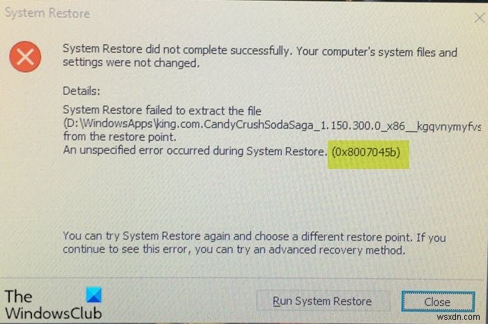 แก้ไขข้อผิดพลาดการคืนค่าระบบ 0x8007045b บน Windows 11/10 