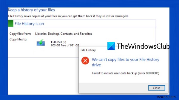แก้ไขข้อผิดพลาดประวัติไฟล์ 80070005 บน Windows 11/10 