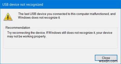 ไม่รู้จักอุปกรณ์ USB อุปกรณ์ USB สุดท้ายที่คุณเชื่อมต่อกับคอมพิวเตอร์เครื่องนี้ทำงานผิดปกติ 