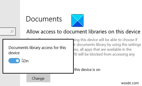 อนุญาตหรือปิดใช้งานแอปไม่ให้เข้าถึงไลบรารีเอกสารใน Windows 11/10 