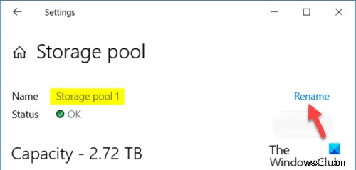 วิธีเปลี่ยนชื่อ Storage Pool สำหรับพื้นที่เก็บข้อมูลใน Windows 10 