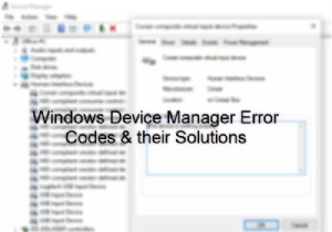 รายการรหัสข้อผิดพลาดของตัวจัดการอุปกรณ์ทั้งหมดบน Windows 11/10 พร้อมกับวิธีแก้ไข 