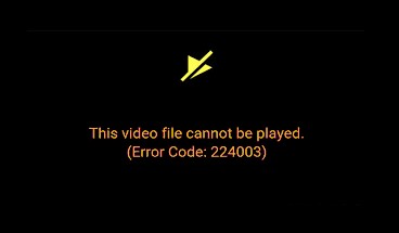 แก้ไขไฟล์วิดีโอนี้เล่นไม่ได้ Error code 224003 