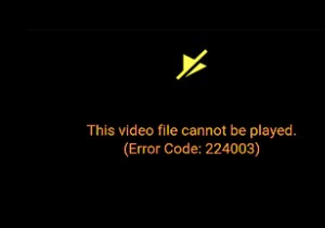 แก้ไขไฟล์วิดีโอนี้เล่นไม่ได้ Error code 224003 