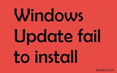 Windows Update ไม่สามารถติดตั้งหรือจะไม่ดาวน์โหลดใน Windows 11/10 
