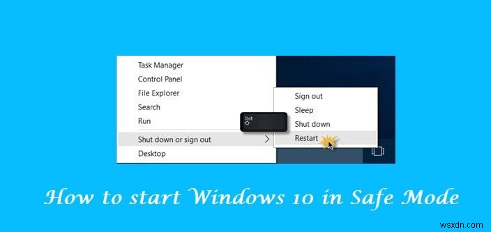 วิธีบูตหรือเริ่ม Windows ในเซฟโหมด – Windows 11/10 