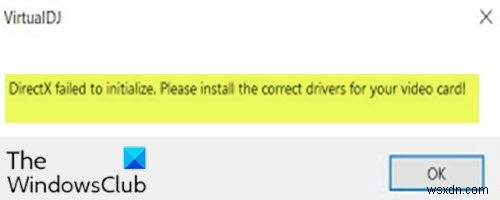 DirectX ล้มเหลวในการเริ่มต้นข้อผิดพลาดใน Windows 11/10 