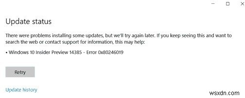 แก้ไขข้อผิดพลาด 0x80246019 สำหรับ Microsoft Store และ Windows Update 