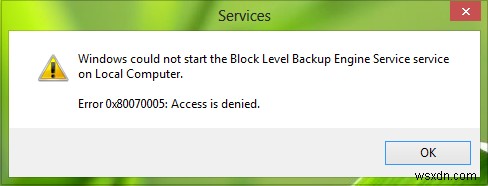 Windows ไม่สามารถเริ่มบริการได้ ข้อผิดพลาด 0x80070005 ข้อผิดพลาดการเข้าถึงถูกปฏิเสธใน Windows 11/10 