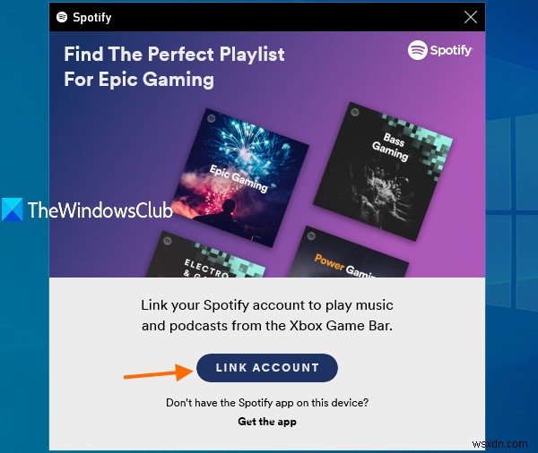 วิธีใช้ Spotify ในเกม PC ผ่าน Xbox Game Bar ใน Windows zpc 