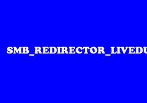 แก้ไขข้อผิดพลาด SMB REDIRECTOR LIVEDUMP Blue Screen ใน Windows 11/10 