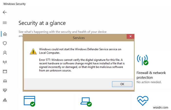 Windows Defender Error 577 ไม่สามารถตรวจสอบลายเซ็นดิจิทัลได้ 