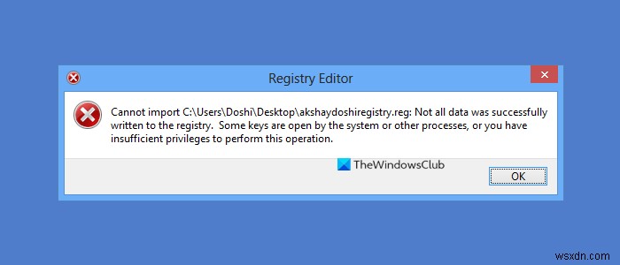 ไม่สามารถนำเข้าไฟล์ Registry ได้ ข้อมูลทั้งหมดไม่สามารถเขียนลงใน Registry . ได้สำเร็จ 