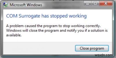 โปรแกรม exe หรือ COM Surrogate หยุดทำงานใน Windows 11/10 
