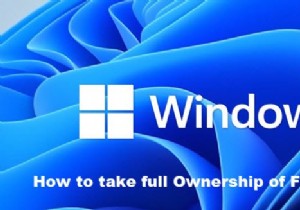 วิธีเป็นเจ้าของไฟล์และโฟลเดอร์อย่างเต็มรูปแบบใน Windows 11/10 