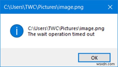 การดำเนินการรอหมดเวลาขณะเปิดรูปภาพใน Windows 11/10 