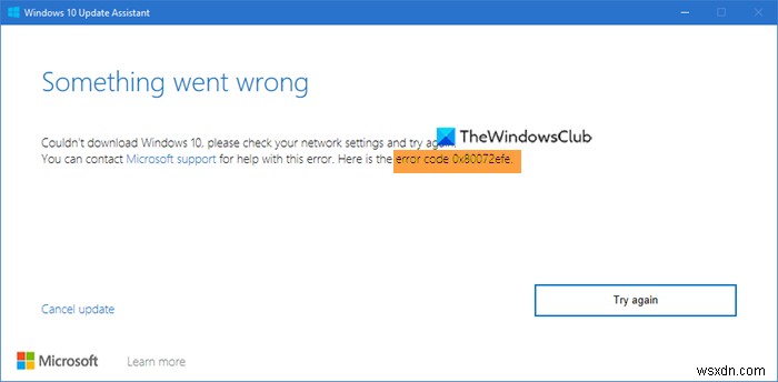 แก้ไขข้อผิดพลาด 0x80072efe บน Windows 10 Update Assistant 