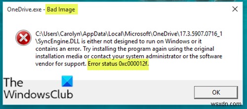 แก้ไข Bad Image Error Status 0xc000012f ใน Windows 11/10 