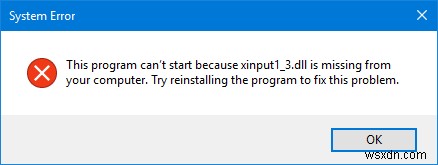 Xinput1_3.dll หรือ D3dx9_43.dll หายไปใน Windows 11/10 