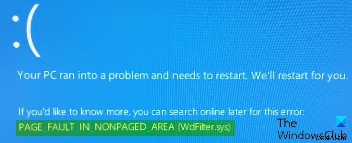 หน้าผิดพลาดในพื้นที่ที่ไม่ได้ใช้งาน (WdFilter.sys) ข้อผิดพลาดหน้าจอสีฟ้าใน Windows 10 