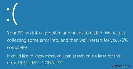 แก้ไขข้อผิดพลาด PFN_LIST_CORRUPT ใน Windows 11/10 