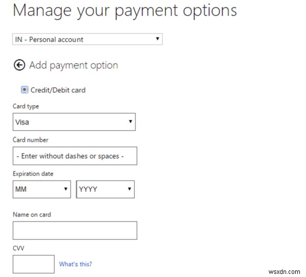 เพิ่ม แก้ไขวิธีการชำระเงิน ลบบัตรเครดิตใน Microsoft Store ใน Windows 10 