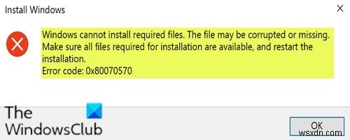 Windows ไม่สามารถติดตั้งไฟล์ที่ต้องการได้ รหัสข้อผิดพลาด 0x80070570 