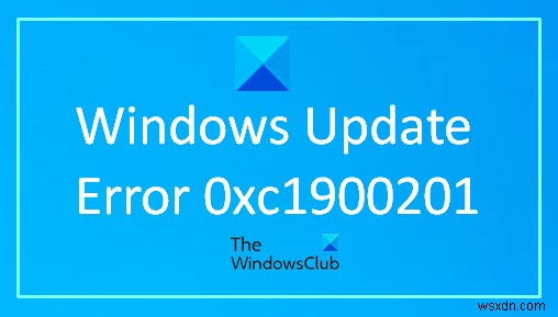 วิธีแก้ไขข้อผิดพลาด Windows Update 0xc1900201 
