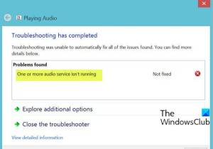 แก้ไข บริการเสียงอย่างน้อยหนึ่งรายการไม่ทำงานข้อผิดพลาดใน Windows 11/10 