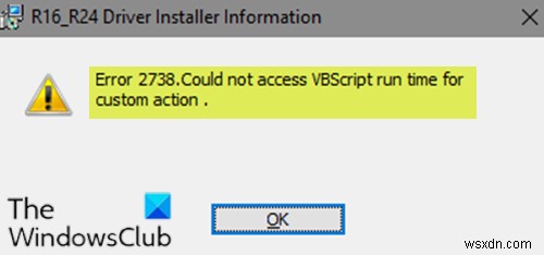 ข้อผิดพลาด 2738 ไม่สามารถเข้าถึงรันไทม์ VBScript สำหรับการดำเนินการที่กำหนดเองได้ 