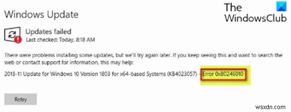 แก้ไขข้อผิดพลาด Windows Update 0x80246010 บน Windows 10 